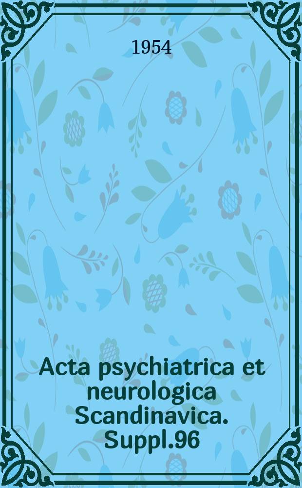 Acta psychiatrica et neurologica Scandinavica. Suppl.96 : An analysis of the mechanism and a study of the morbid anatomy of neurological disorders incident to operations on the neck and thorax