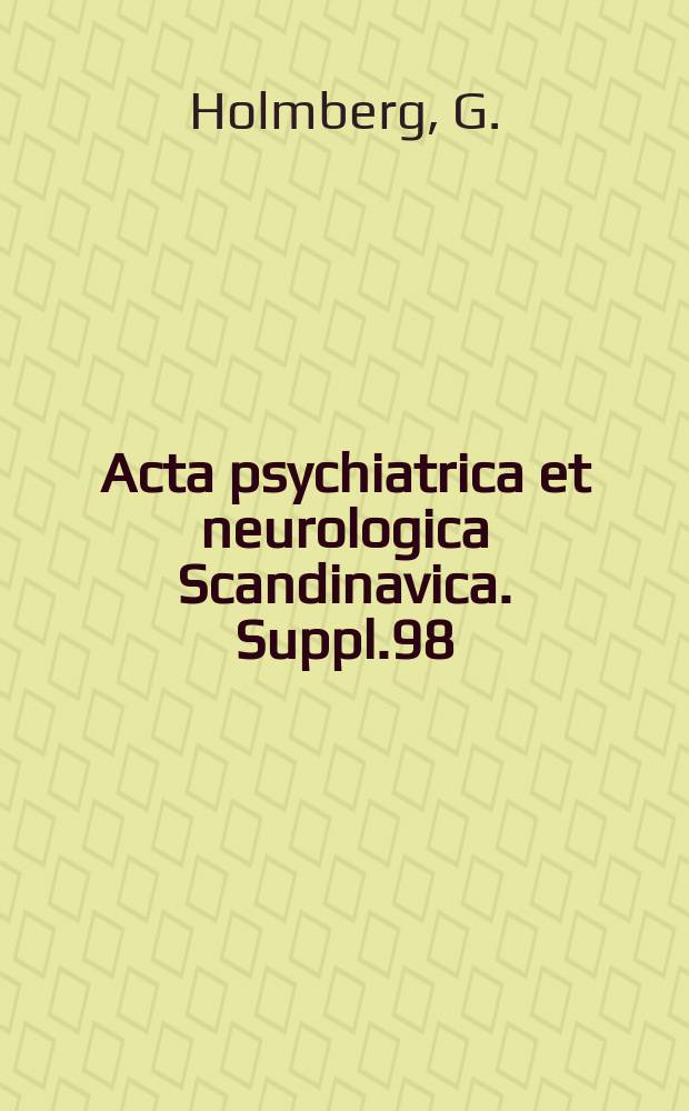 Acta psychiatrica et neurologica Scandinavica. Suppl.98 : The effect of certain factors on the convulsions in electric shock treatment