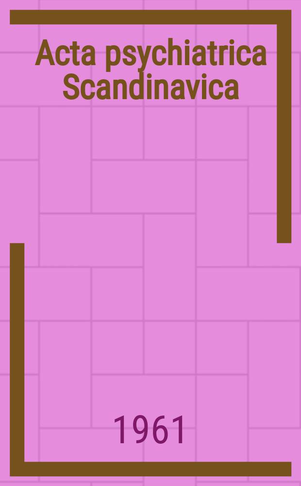 Acta psychiatrica Scandinavica