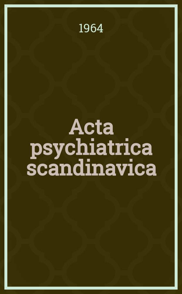 Acta psychiatrica scandinavica : Mild paranoia