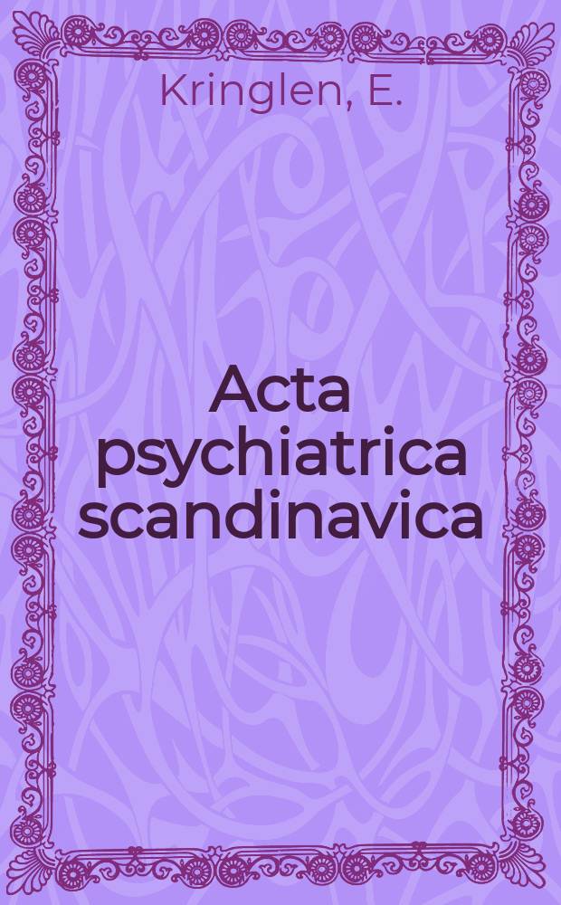 Acta psychiatrica scandinavica : Schizophrenia in male monozygotic twins