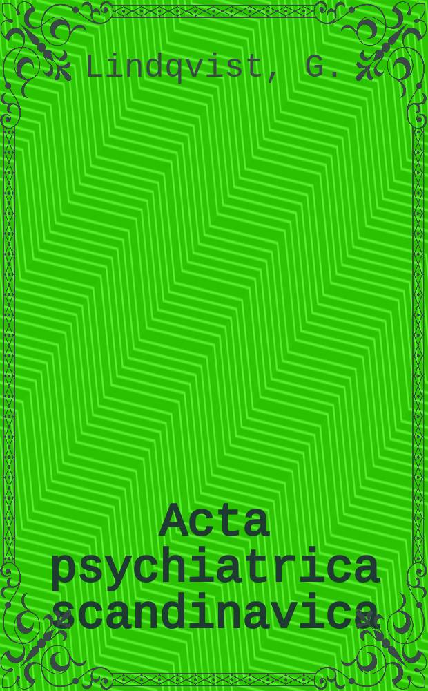 Acta psychiatrica scandinavica : Mental changes after transsphenoidal ...