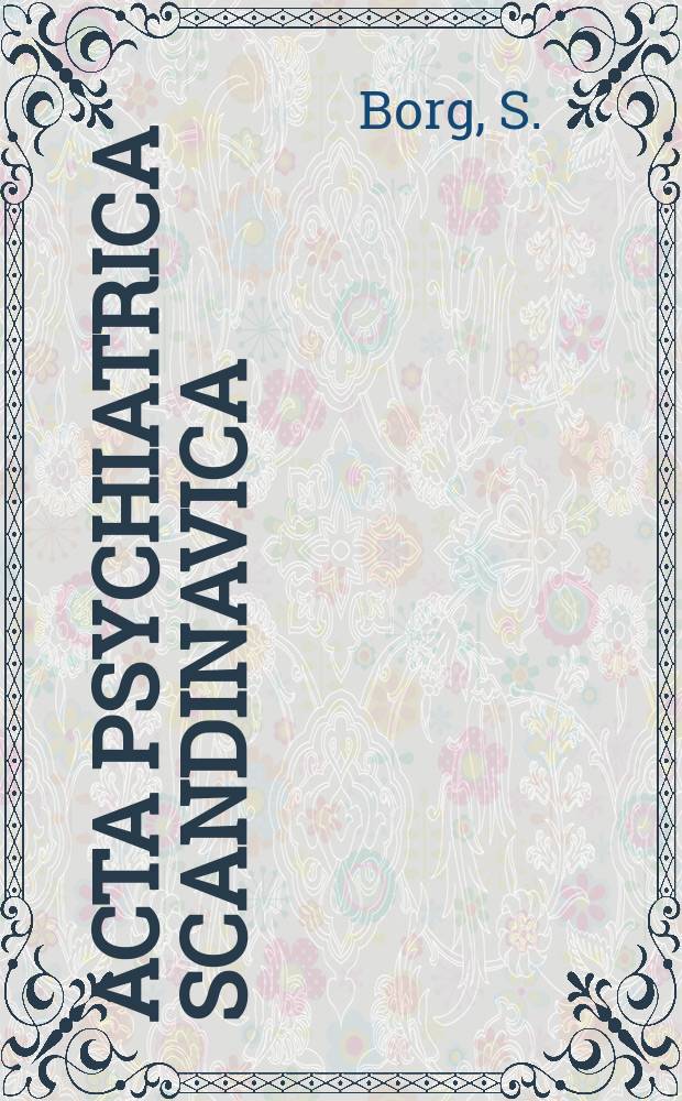 Acta psychiatrica scandinavica : Homeless men