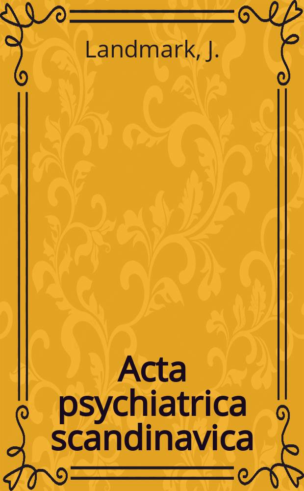 Acta psychiatrica scandinavica : A manual for the assessment of schizophrenia