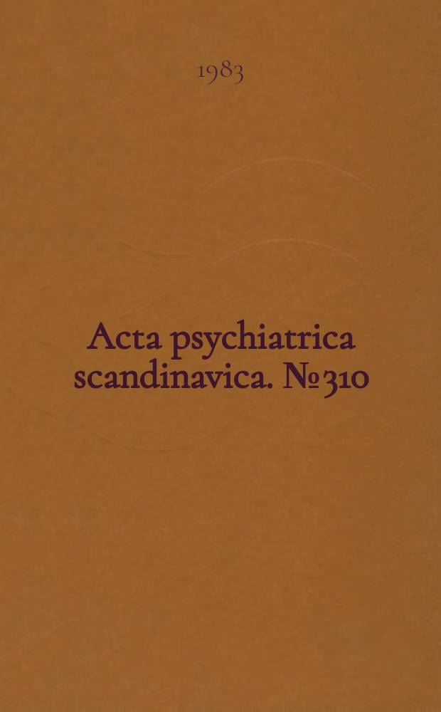 Acta psychiatrica scandinavica. №310 : Joining together clinical assessment systems ...
