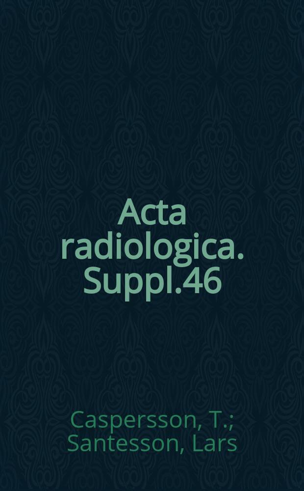 Acta radiologica. Suppl.46 : Studies on protein metabolism in the cells of epithelial tumours