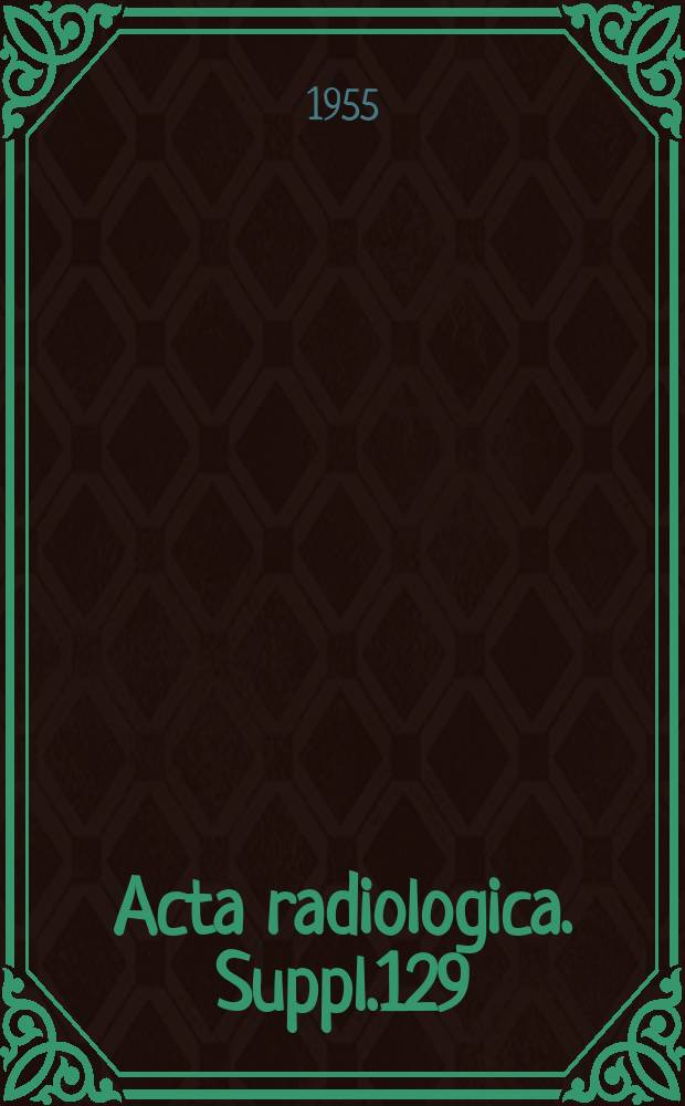 Acta radiologica. Suppl.129 : Hiatus hernia in children