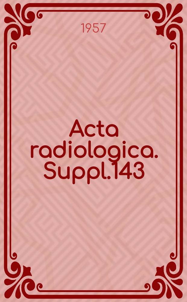 Acta radiologica. Suppl.143 : Bronchiectasis