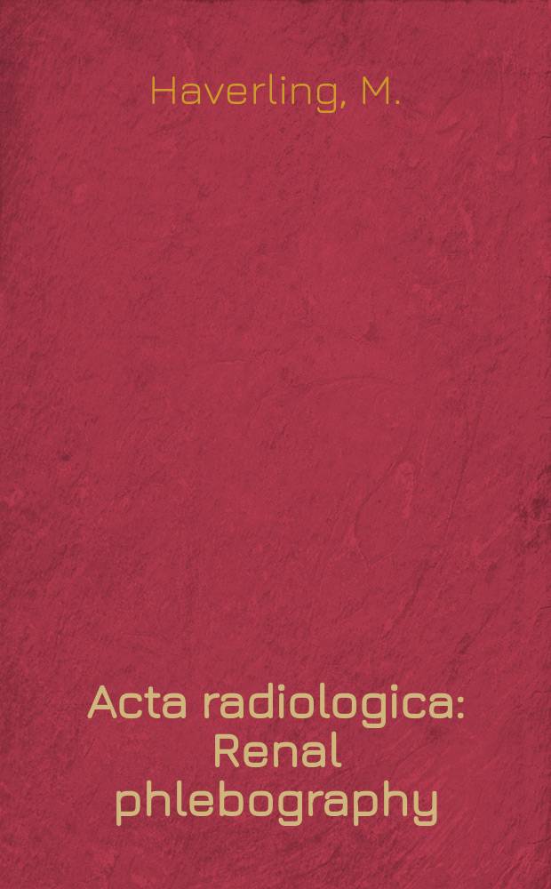 Acta radiologica : Renal phlebography