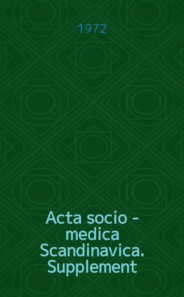 Acta socio - medica Scandinavica. Supplement