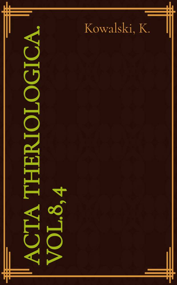 Acta theriologica. Vol.8, 4 : Paleoekologia ssaków pliocenu i wczesnego plejstocenu Polski