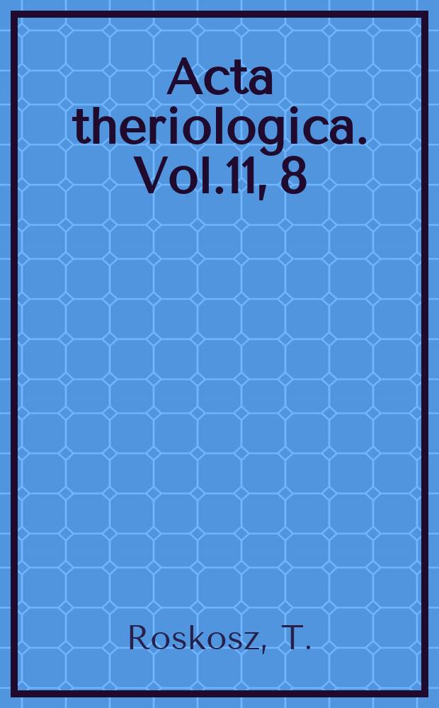 Acta theriologica. Vol.11, 8 : Hydrometrische Bestimmung der Wirbelgrösse beim Rothirsch
