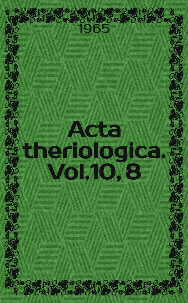Acta theriologica. Vol.10, 8 : Castoriana