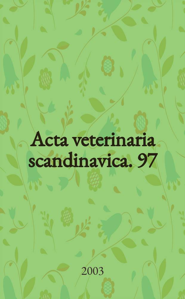 Acta veterinaria scandinavica. 97 : Abildgaard symposium on hypocalcaemia, acidosis ... and calcium homeostasis (2001; Frederiksberg)
