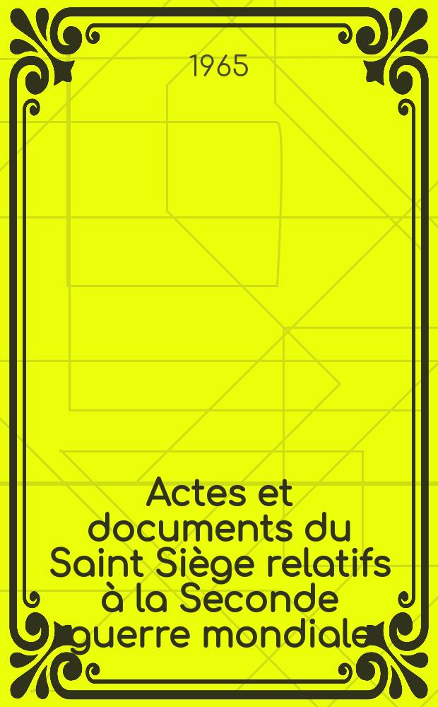 Actes et documents du Saint Siège relatifs à la Seconde guerre mondiale