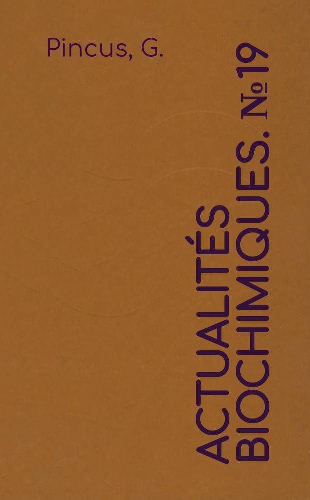 Actualités biochimiques. №19 : Aspects du métabolisme des stéroïdes hormonaux