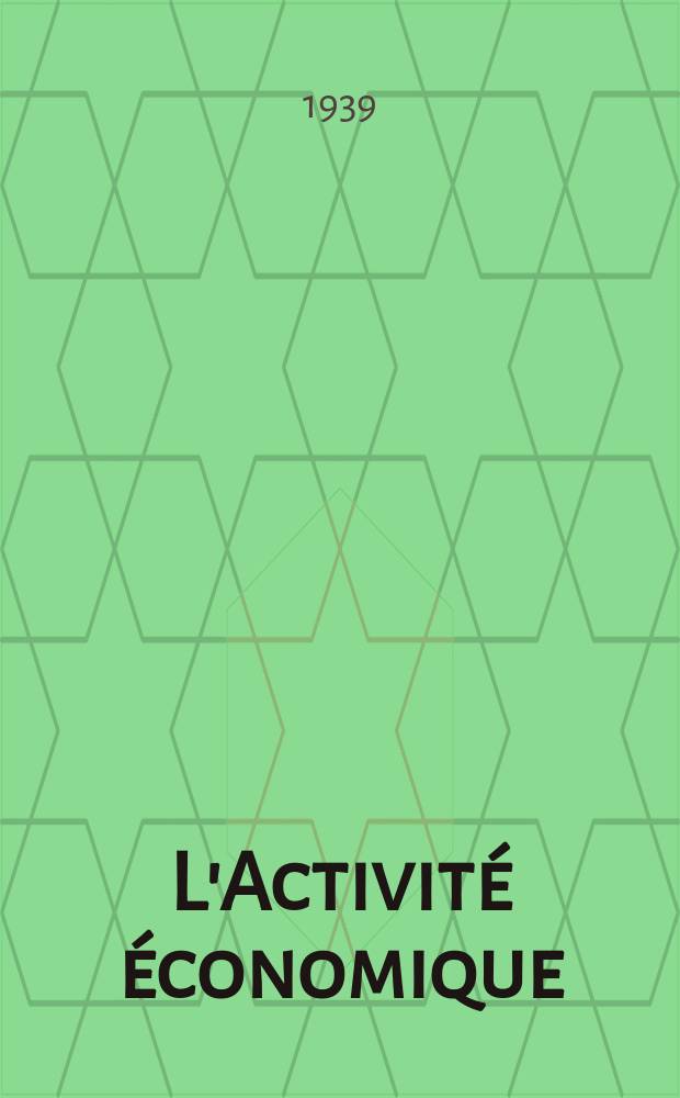 L'Activité économique : Bulletin trimestriel