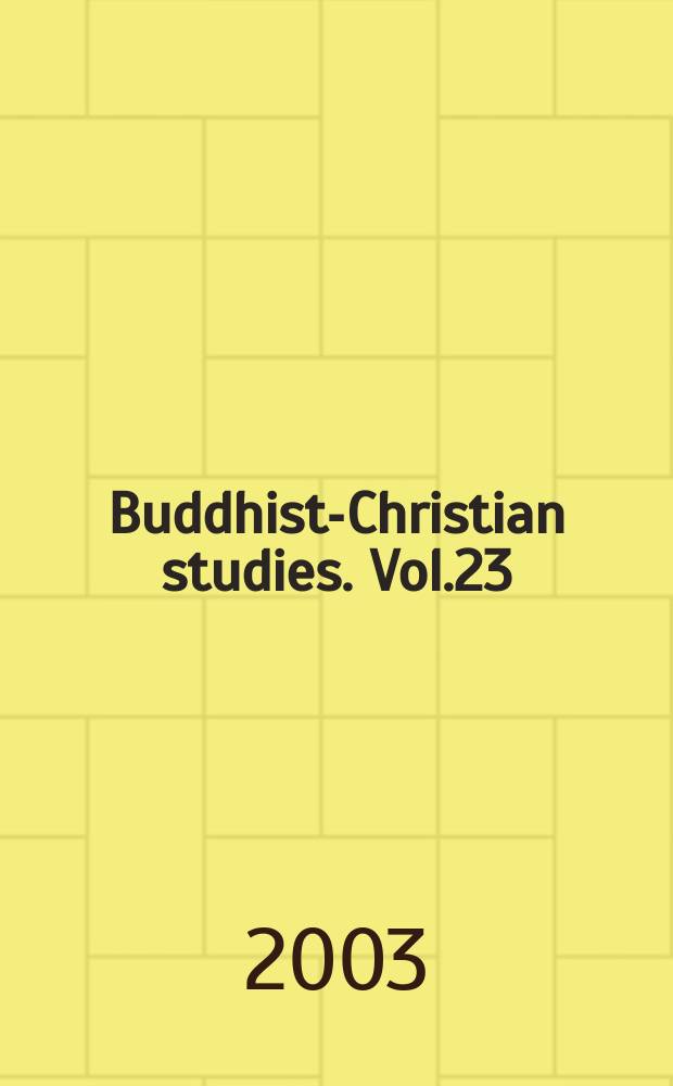 Buddhist-Christian studies. Vol.23