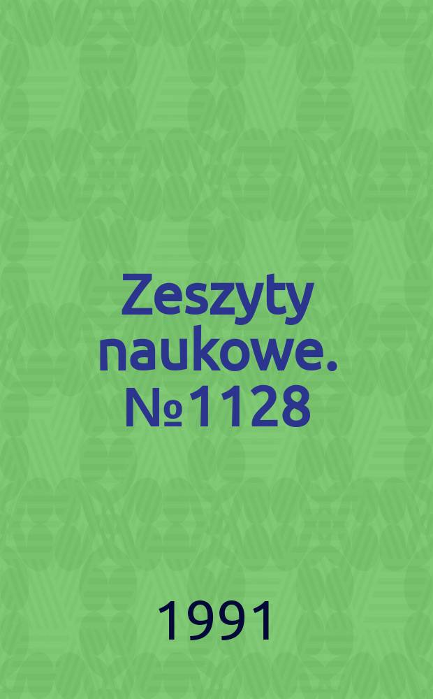 Zeszyty naukowe. №1128 : "Drogi kolejowe", konferencja naukowe (6; 1991; Gliwice)