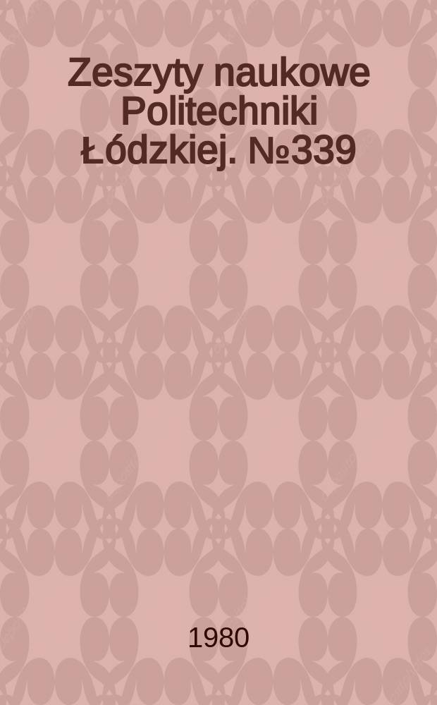 Zeszyty naukowe Politechniki Łódzkiej. №339 : (Geotechnika i geodezja)