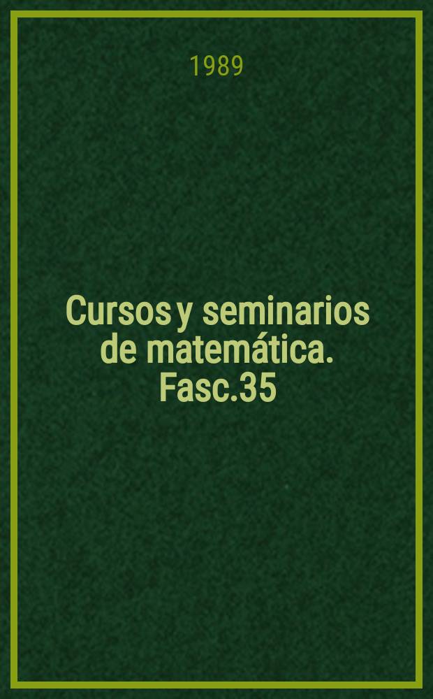 Cursos y seminarios de matemática. Fasc.35 : Temas de análisis funcional