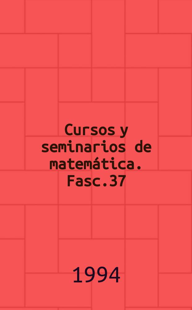 Cursos y seminarios de matemática. Fasc.37 : Tables of fourier, laplace ...