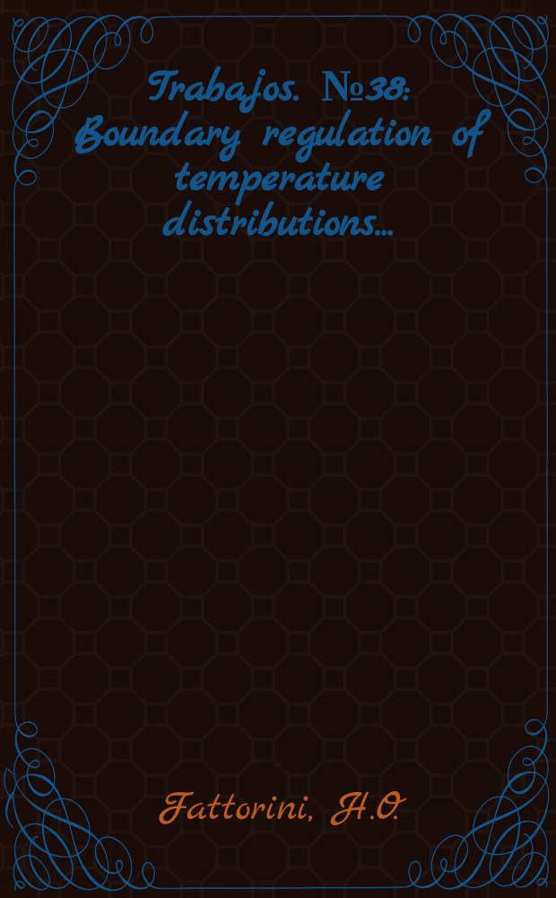 [Trabajos]. №38 : Boundary regulation of temperature distributions ...