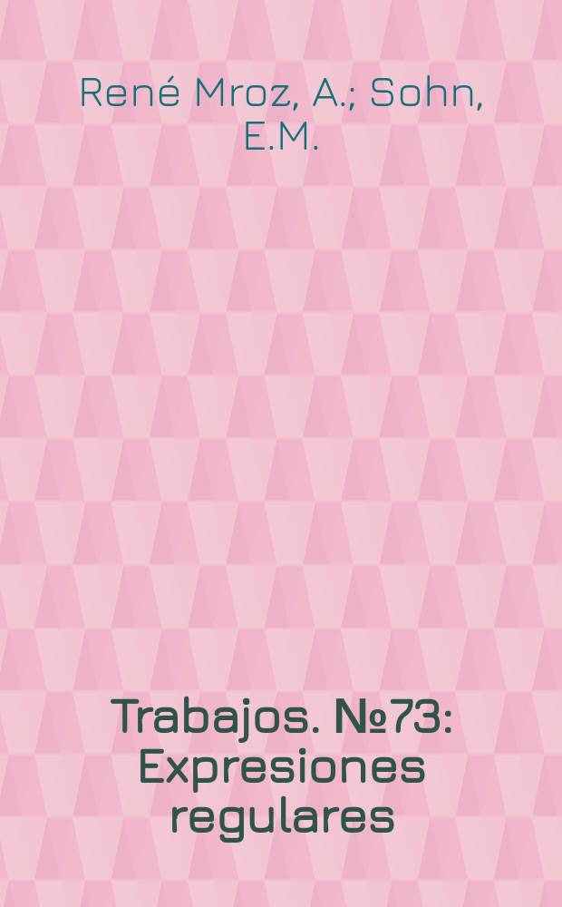 [Trabajos]. №73 : Expresiones regulares