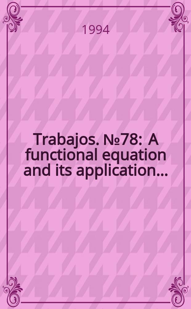 [Trabajos]. №78 : A functional equation and its application ...