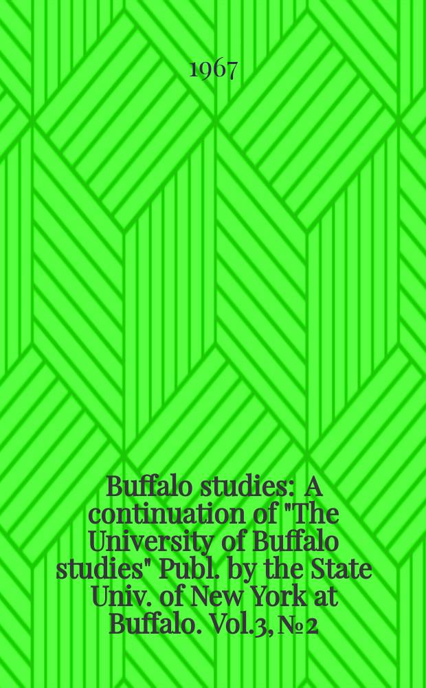 Buffalo studies : A continuation of "The University of Buffalo studies" Publ. by the State Univ. of New York at Buffalo. Vol.3, №2 : Studies in sociology