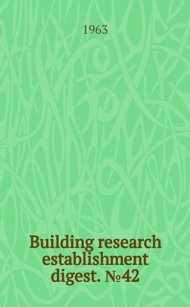Building research establishment digest. №42 : Estimating daylight in buildings