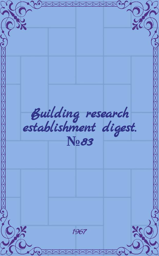 Building research establishment digest. №83 : Plumbing with stainless steel