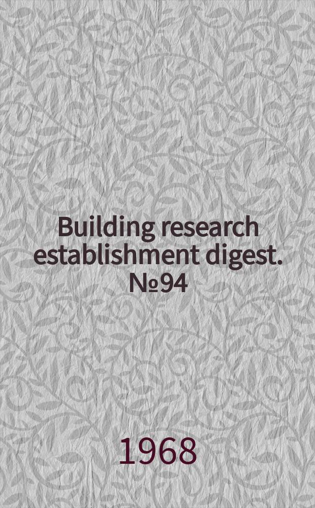 Building research establishment digest. №94 : Cellular plastics for building