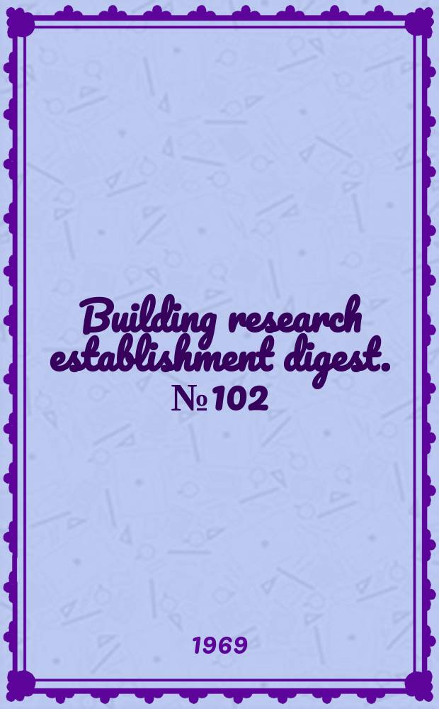 Building research establishment digest. №102 : Sound insulation of traditional dwellings