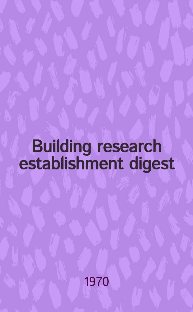 Building research establishment digest : Cleaning external surfaces of buildings