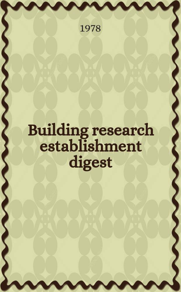 Building research establishment digest : Site use of adhesives