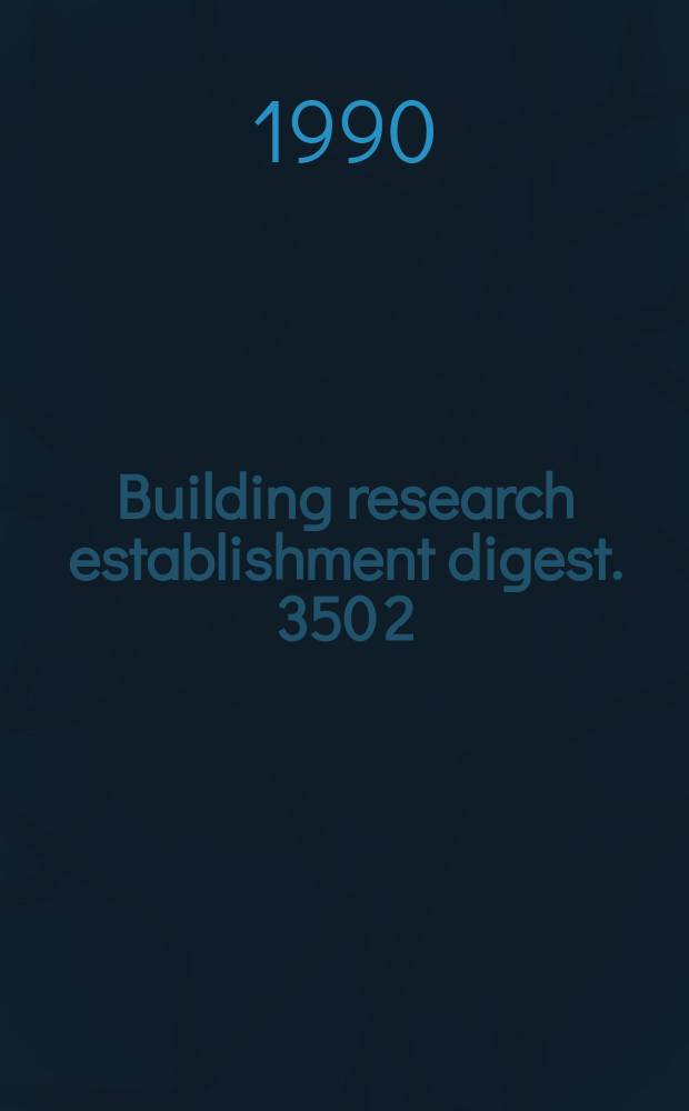 Building research establishment digest. 350[2] : Climate and site development