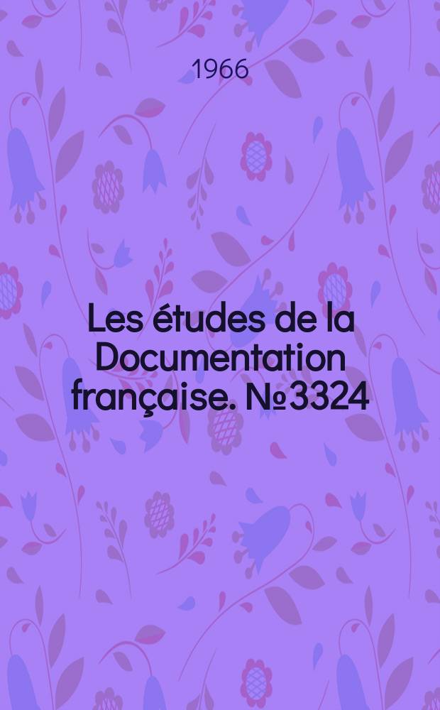 Les études de la Documentation française. № 3324