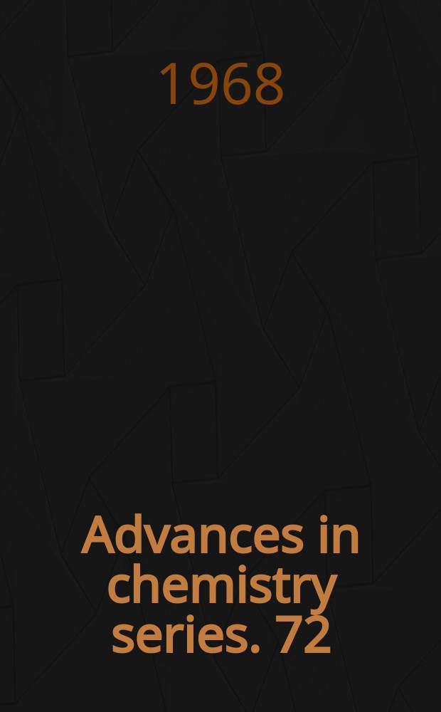 Advances in chemistry series. 72 : Mass spectrometry in inorganic chemistry