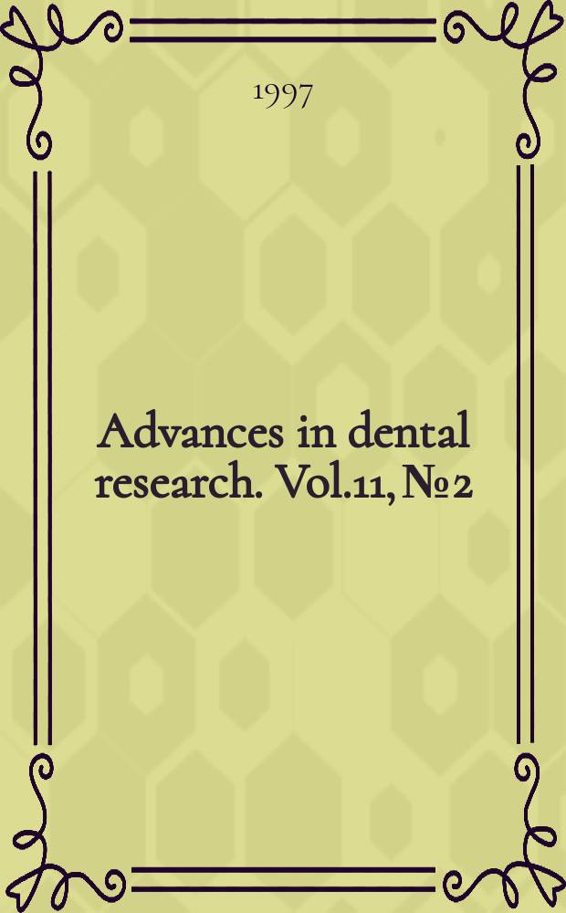 Advances in dental research. Vol.11, №2 : "Ethnicity, aging, and oral health outcomes; findings from the ICS-II USA research locations"