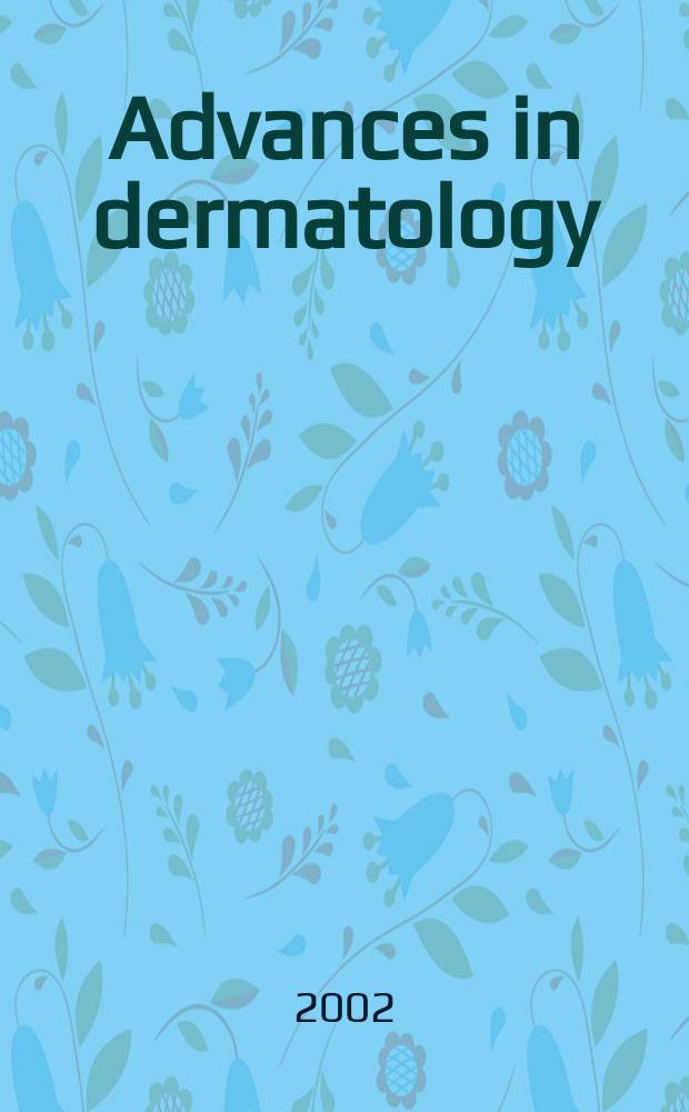 Advances in dermatology