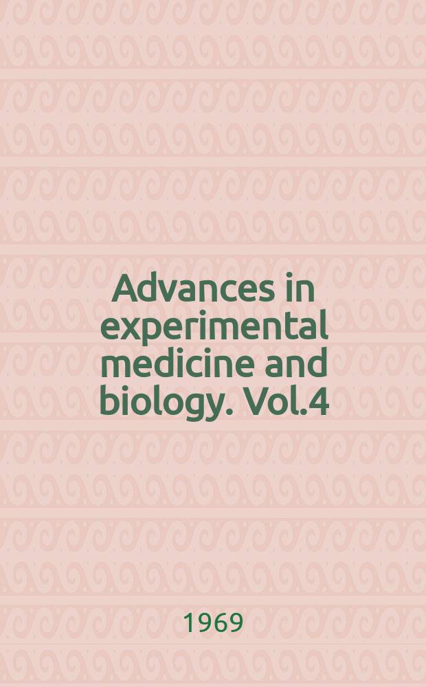 Advances in experimental medicine and biology. Vol.4 : Drugs affecting lipid metabolism