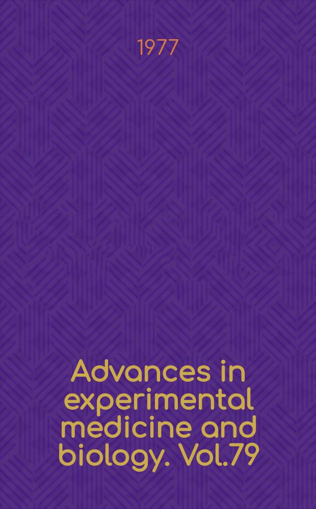 Advances in experimental medicine and biology. Vol.79 : Elastin and elastic tissue