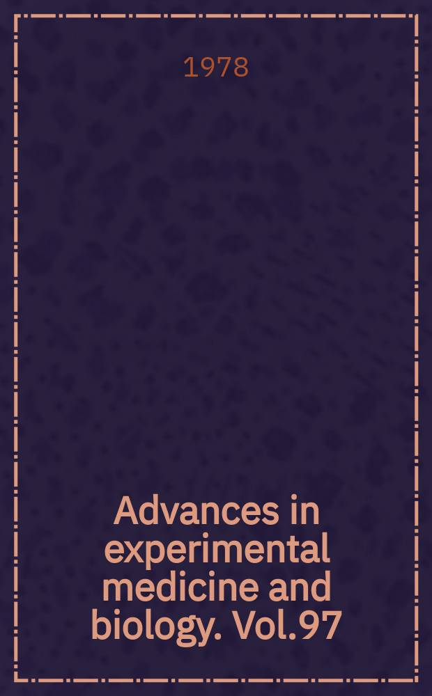 Advances in experimental medicine and biology. Vol.97 : Pharmacolgiral intervention, in the aging process