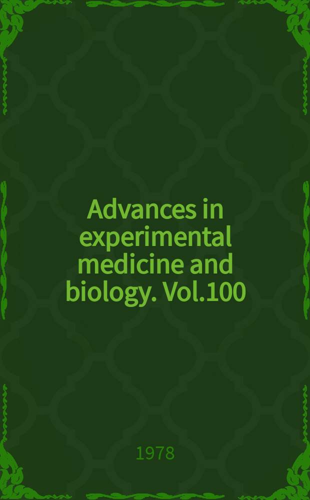 Advances in experimental medicine and biology. Vol.100 : Myelination and demyelination