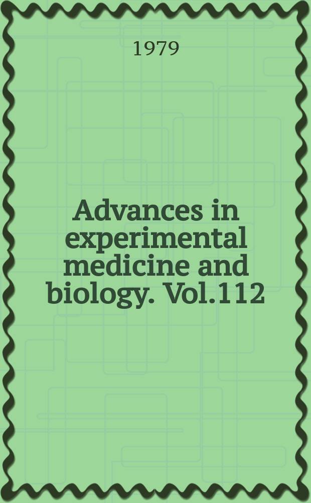 Advances in experimental medicine and biology. Vol.112 : Ovarian follicular and corpus luteum function