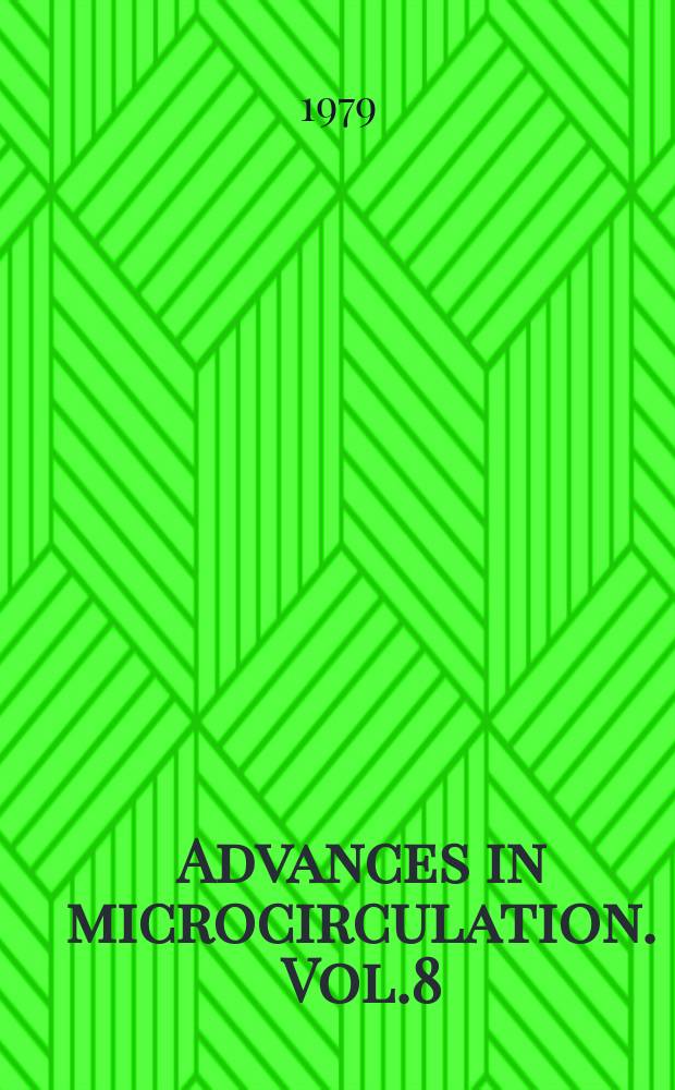 Advances in microcirculation. Vol.8 : The Microcirculation in diabetes