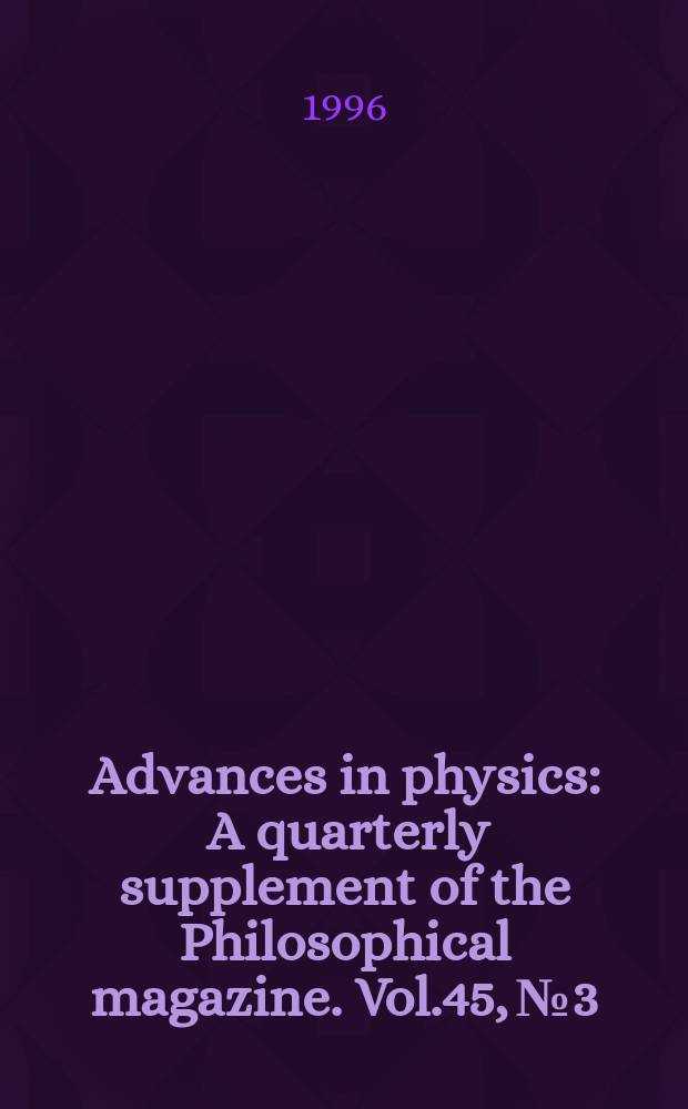 Advances in physics : A quarterly supplement of the Philosophical magazine. Vol.45, №3 : Magneto-optics of strongly correlated two-dimensional electrons in singl heterojunction