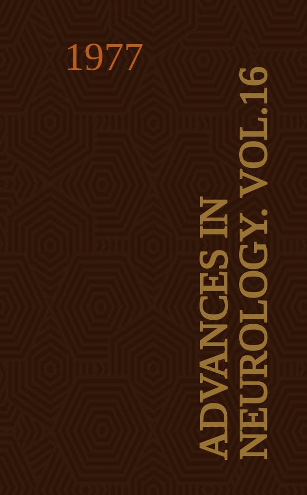 Advances in neurology. Vol.16 : Stroke