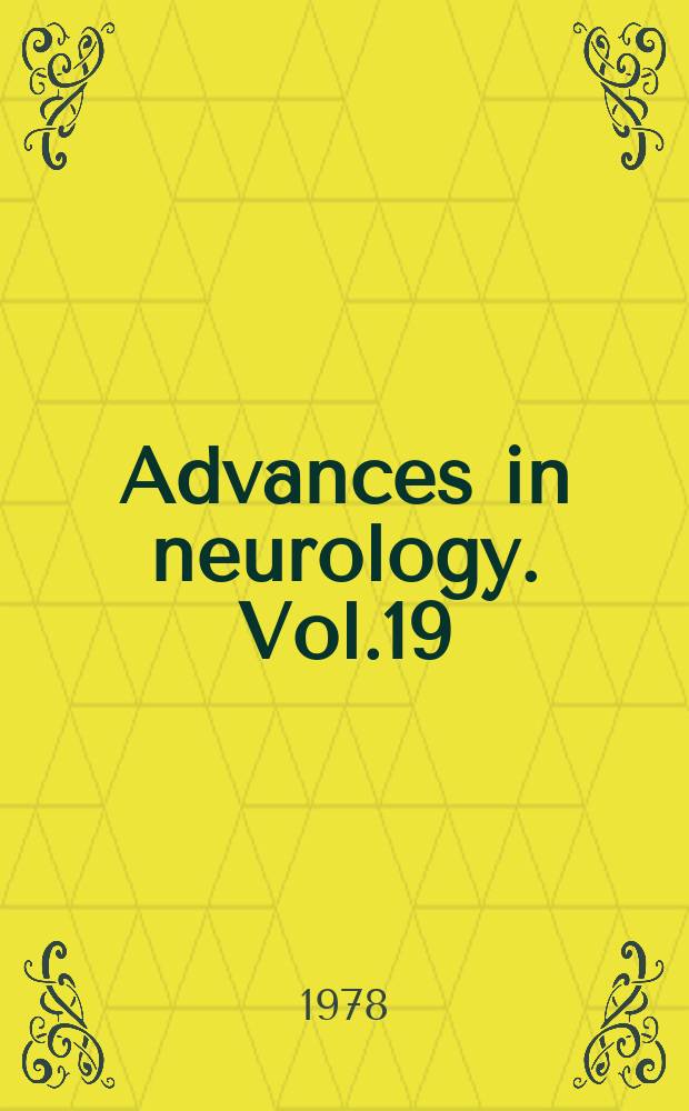 Advances in neurology. Vol.19 : Neurological epidemiology